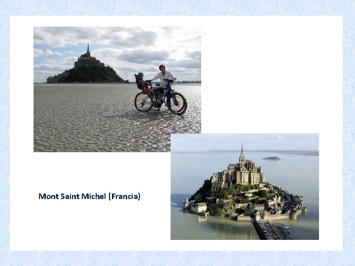 Mont Saint Michel (Francia) 