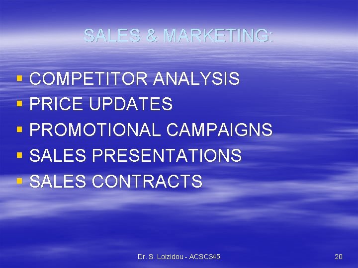 SALES & MARKETING: § COMPETITOR ANALYSIS § PRICE UPDATES § PROMOTIONAL CAMPAIGNS § SALES