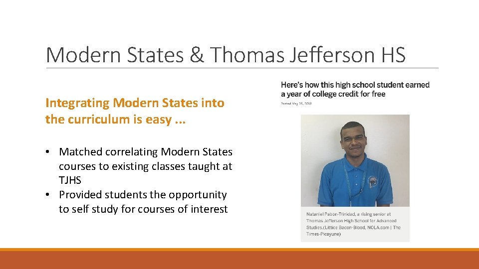 Modern States & Thomas Jefferson HS Integrating Modern States into the curriculum is easy.