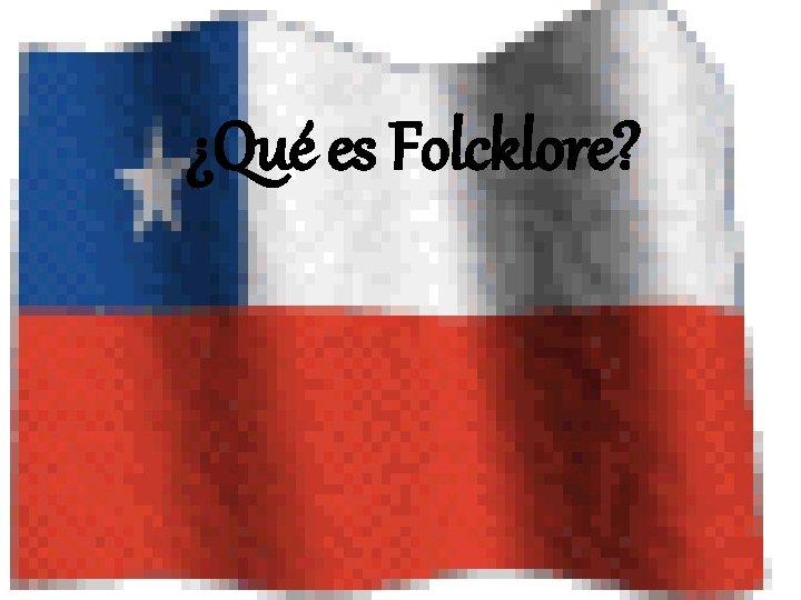 ¿Qué es Folcklore? 