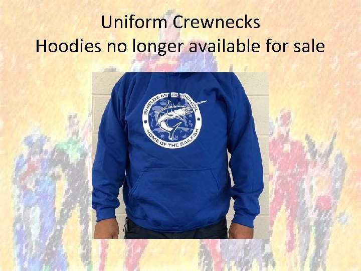 Uniform Crewnecks Hoodies no longer available for sale 