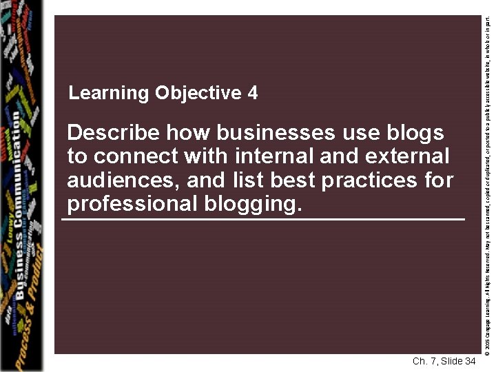 Describe how businesses use blogs to connect with internal and external audiences, and list