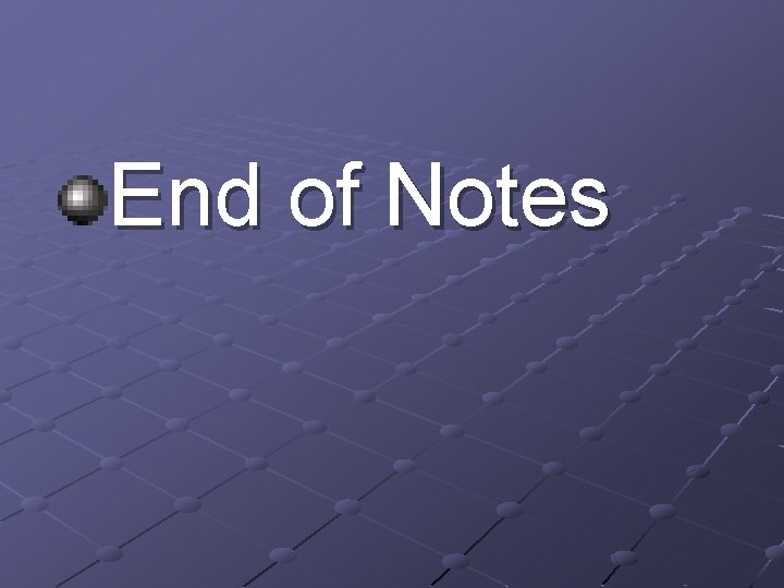 End of Notes 