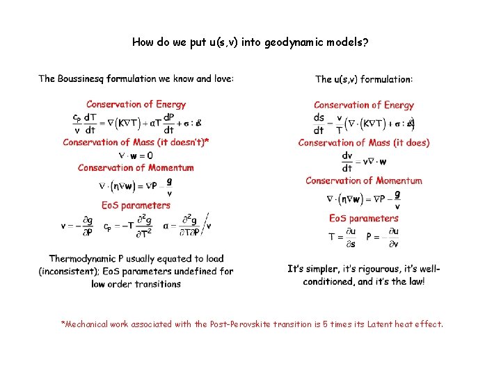 How do we put u(s, v) into geodynamic models? *Mechanical work associated with the