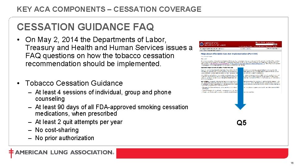 KEY ACA COMPONENTS – CESSATION COVERAGE CESSATION GUIDANCE FAQ • On May 2, 2014