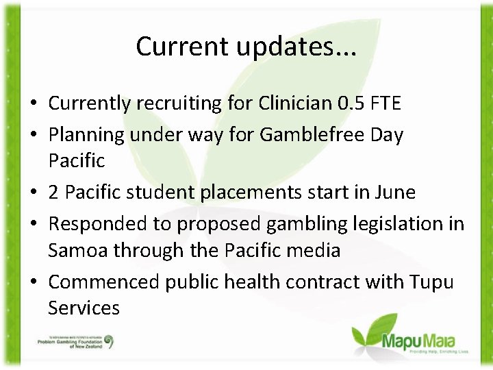 Current updates. . . • Currently recruiting for Clinician 0. 5 FTE • Planning