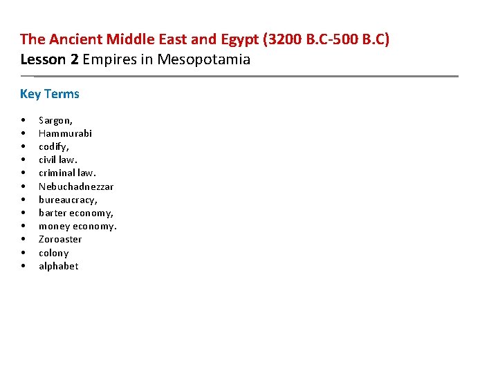 The Ancient Middle East and Egypt (3200 B. C-500 B. C) Lesson 2 Empires