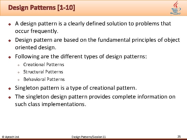Design Patterns [1 -10] u u u A design pattern is a clearly defined