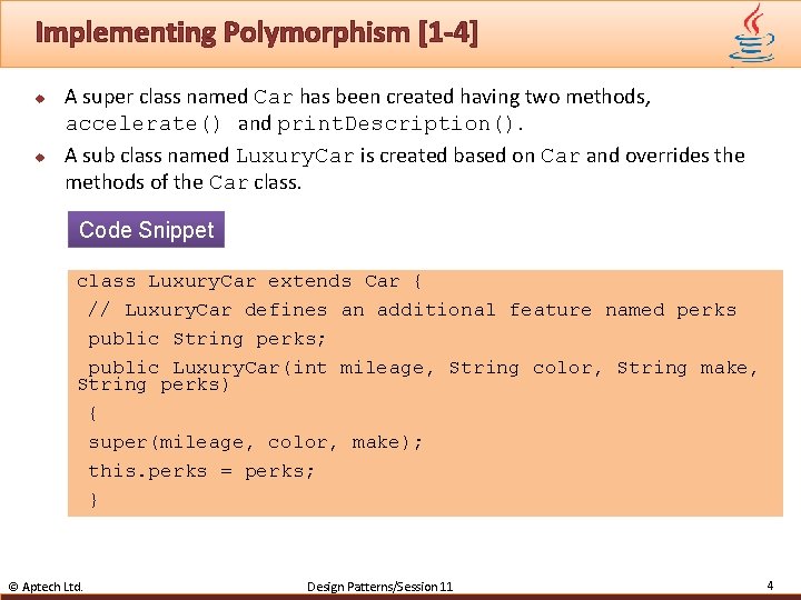Implementing Polymorphism [1 -4] u u A super class named Car has been created