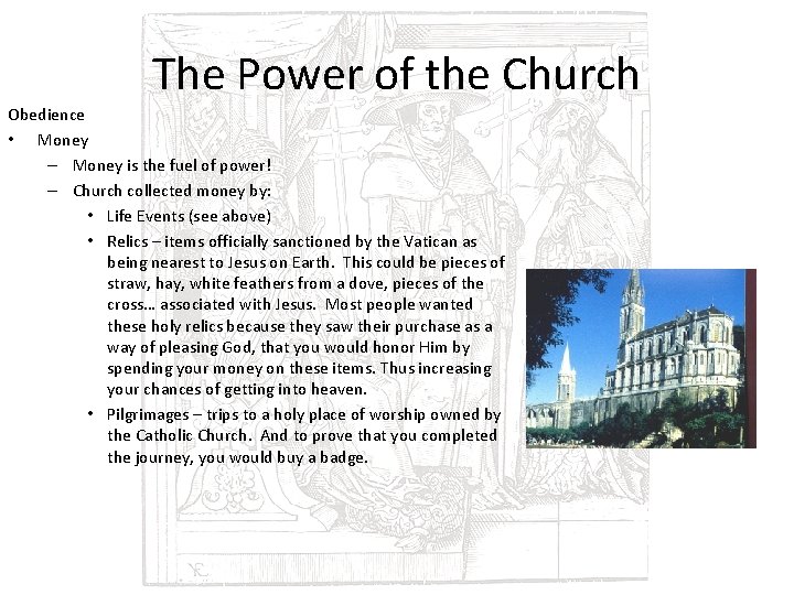 The Power of the Church Obedience • Money – Money is the fuel of