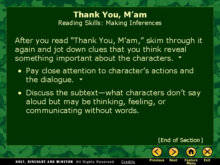 Thank You, M’am Reading Skills: Making Inferences After you read “Thank You, M’am, ”