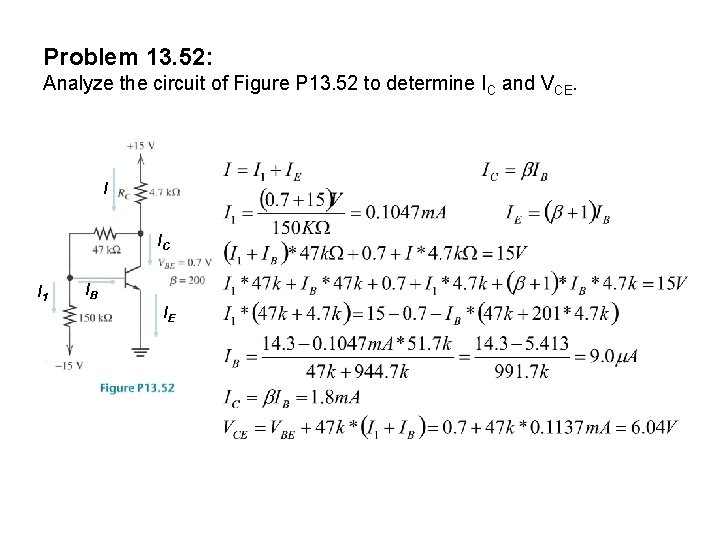 Problem 13. 52: Analyze the circuit of Figure P 13. 52 to determine IC