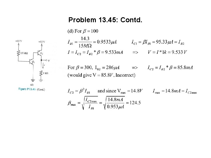 Problem 13. 45: Contd. 