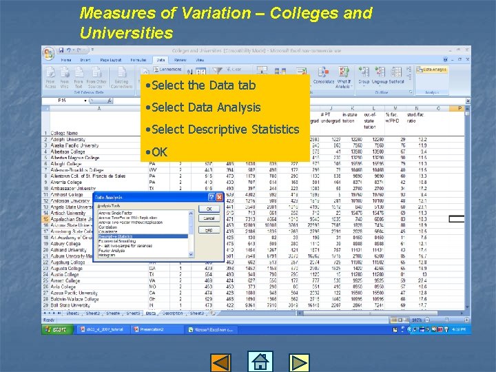 Measures of Variation – Colleges and Universities • Select the Data tab • Select