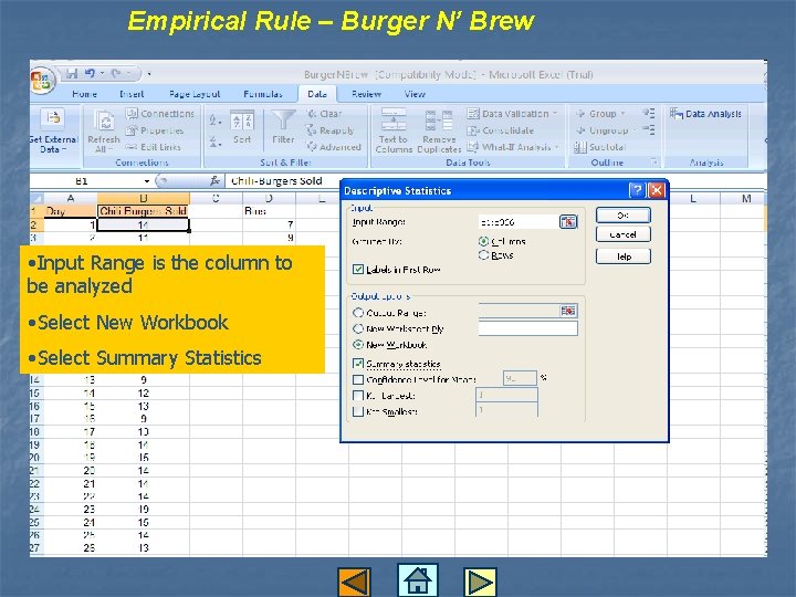 Empirical Rule – Burger N’ Brew • Input Range is the column to be