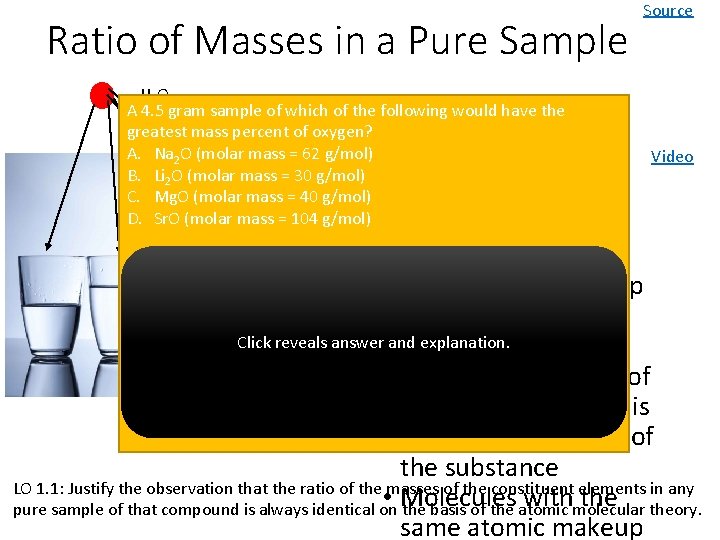 Ratio of Masses in a Pure Sample Source H 2 O A 4. 5