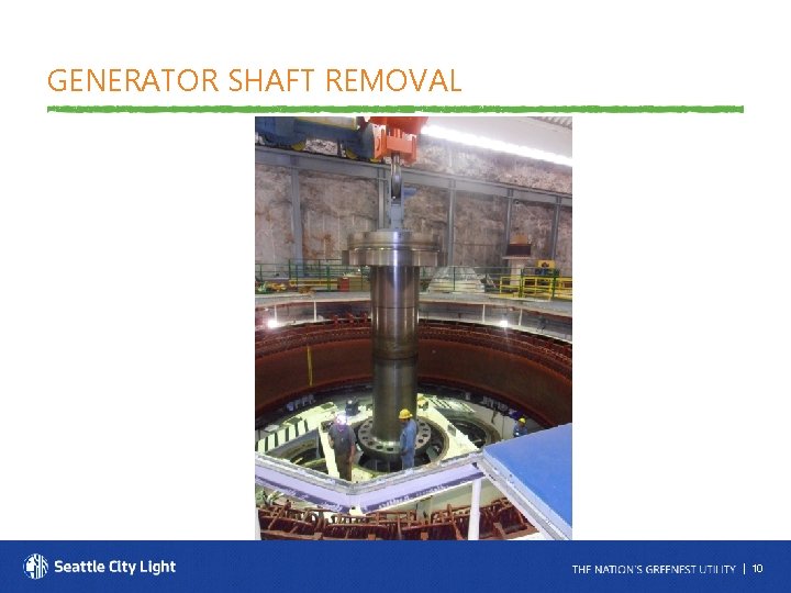 GENERATOR SHAFT REMOVAL | 10 