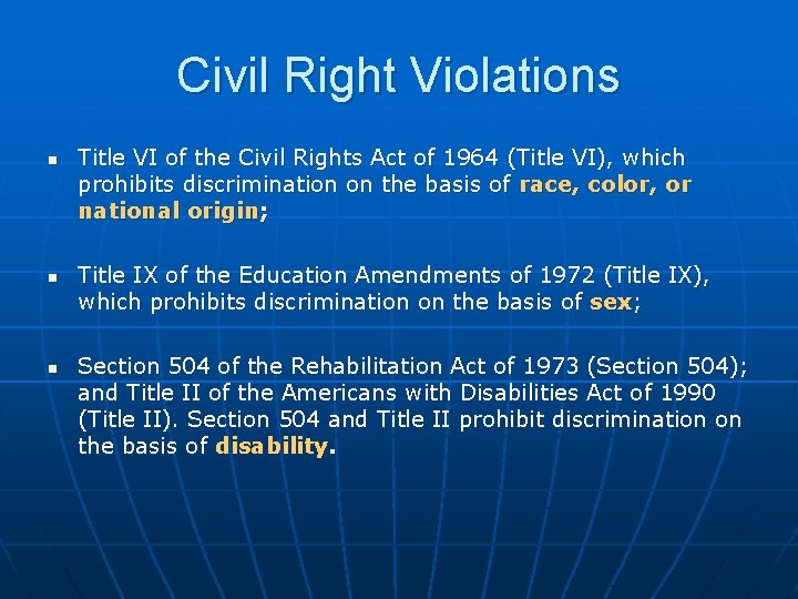 Civil Right Violations n n n Title VI of the Civil Rights Act of
