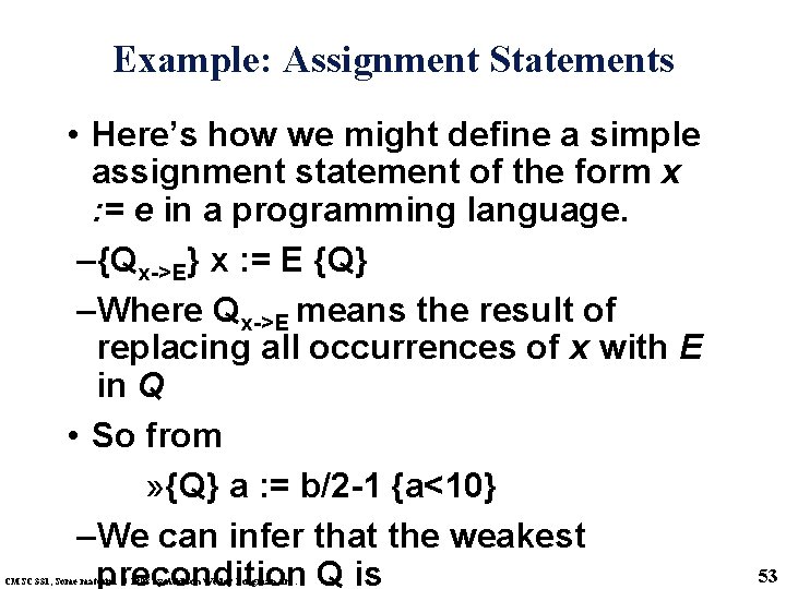 Example: Assignment Statements • Here’s how we might define a simple assignment statement of