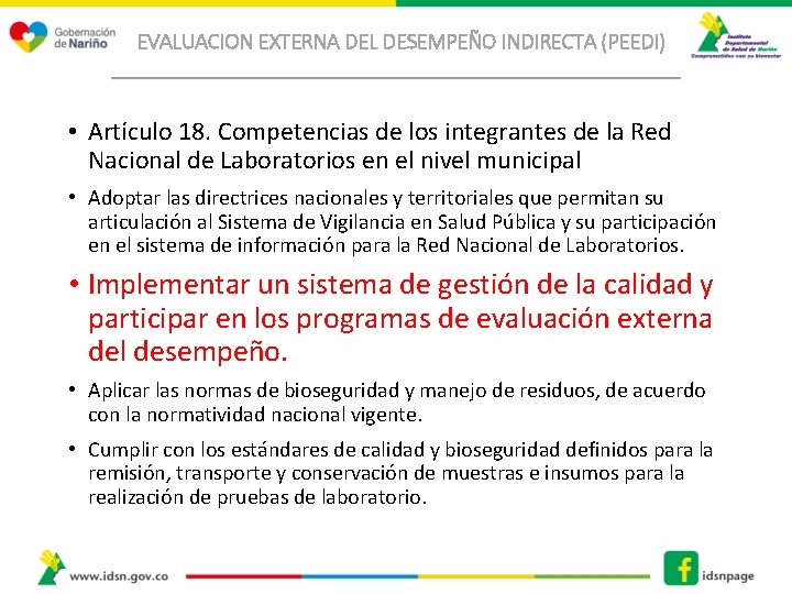 EVALUACION EXTERNA DEL DESEMPEÑO INDIRECTA (PEEDI) • Artículo 18. Competencias de los integrantes de