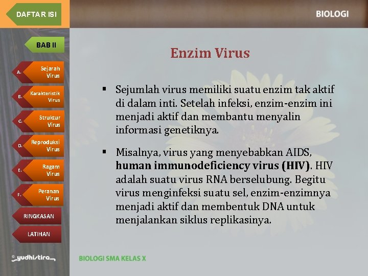 DAFTAR ISI BAB II A. Sejarah Virus B. Karakteristik Virus C. Struktur Virus D.