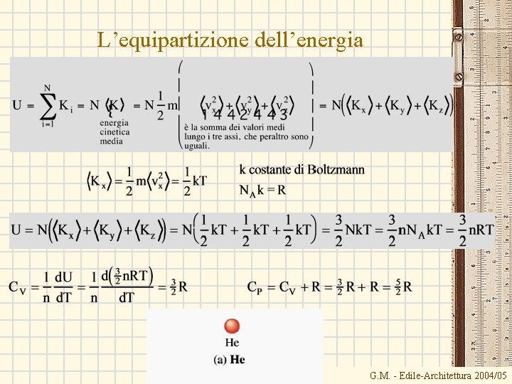 L’equipartizione dell’energia G. M. - Edile-Architettura 2004/05 