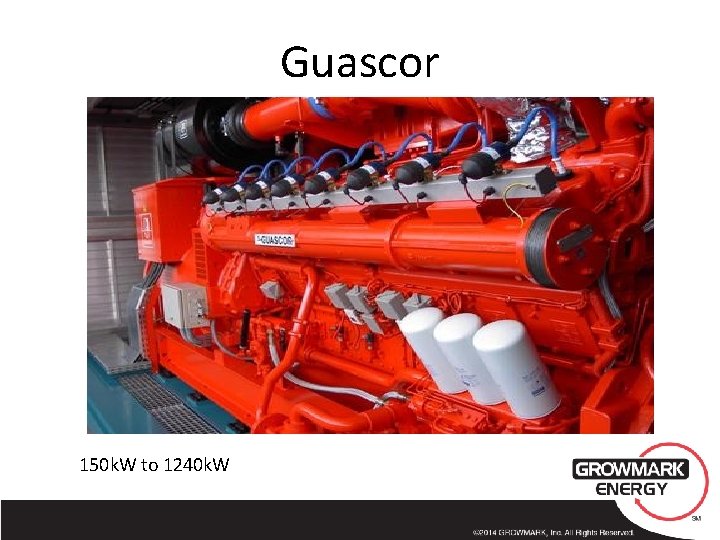 Guascor 150 k. W to 1240 k. W 