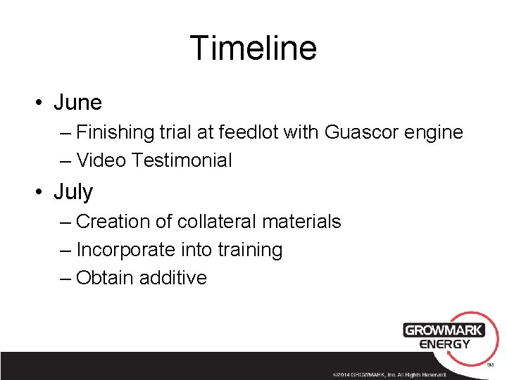Timeline • June – Finishing trial at feedlot with Guascor engine – Video Testimonial