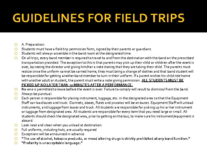 GUIDELINES FOR FIELD TRIPS � � � A. Preparation: Students must have a field