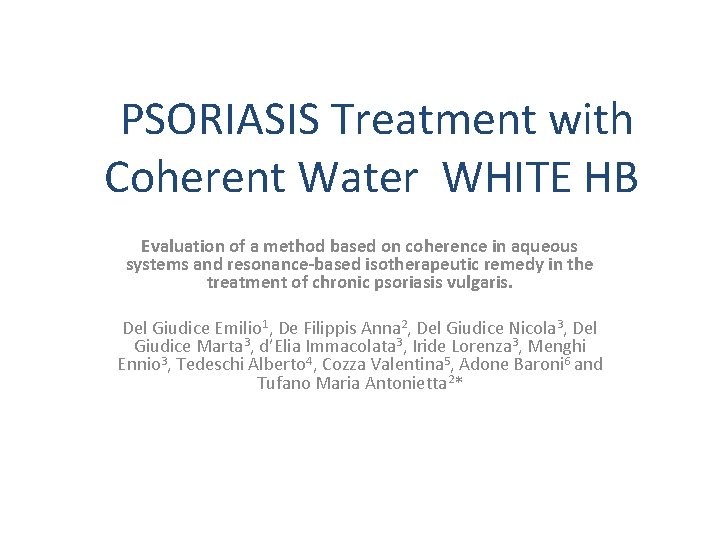  PSORIASIS Treatment with Coherent Water WHITE HB Evaluation of a method based on