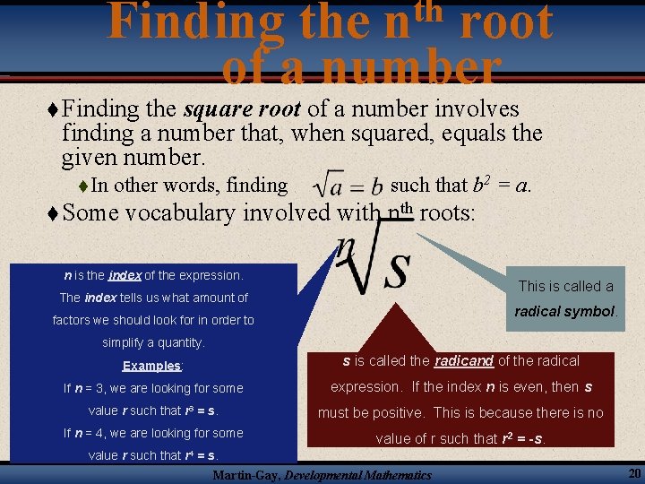 th n Finding the root of a number t Finding the square root of