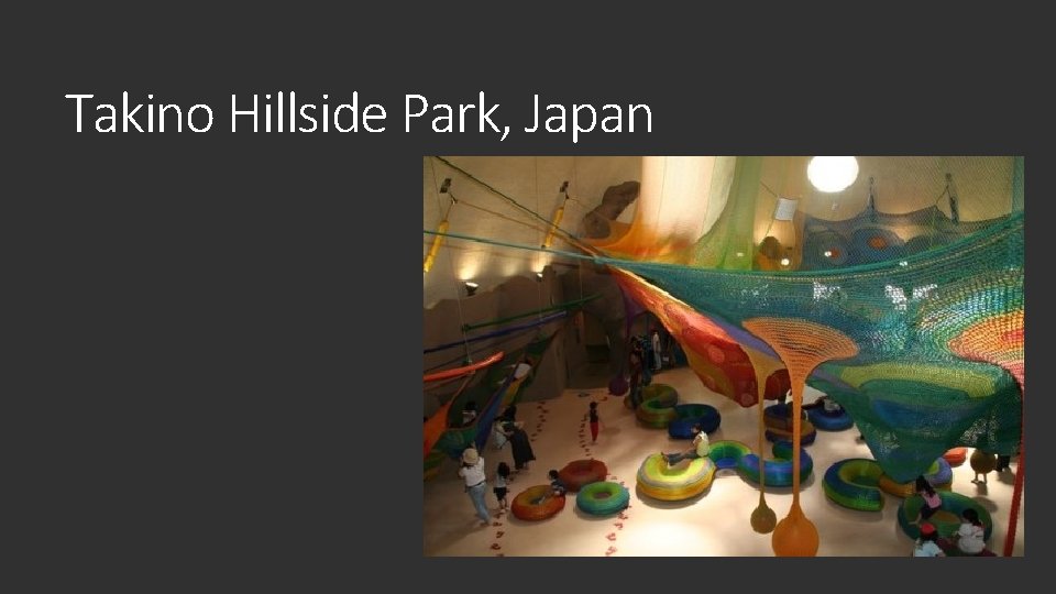 Takino Hillside Park, Japan 