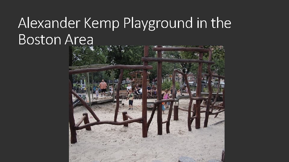 Alexander Kemp Playground in the Boston Area 