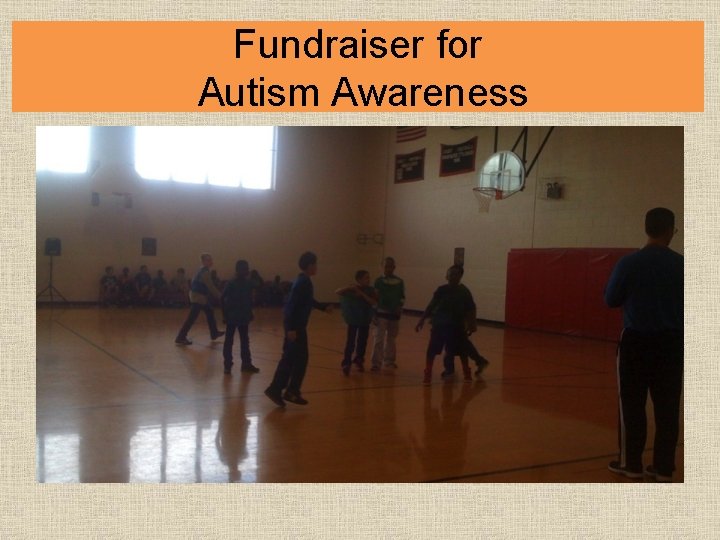 Fundraiser for Autism Awareness 