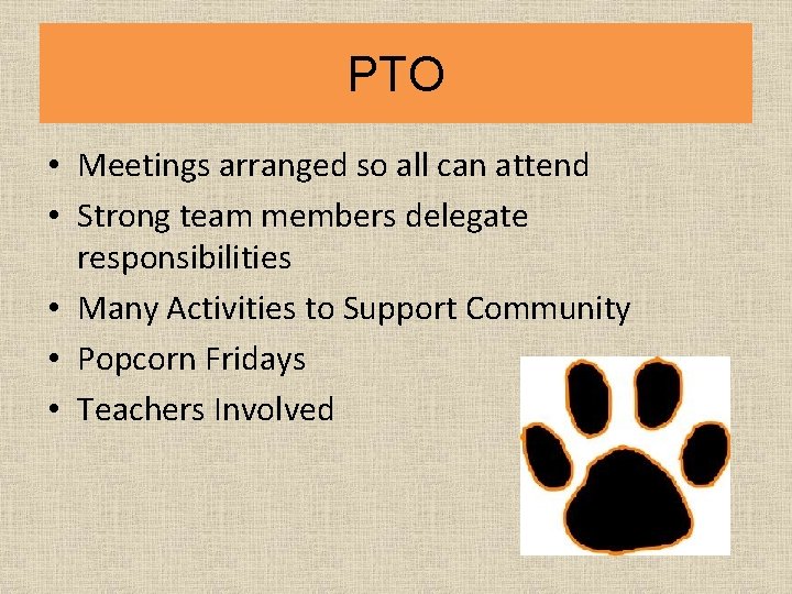 PTO • Meetings arranged so all can attend • Strong team members delegate responsibilities