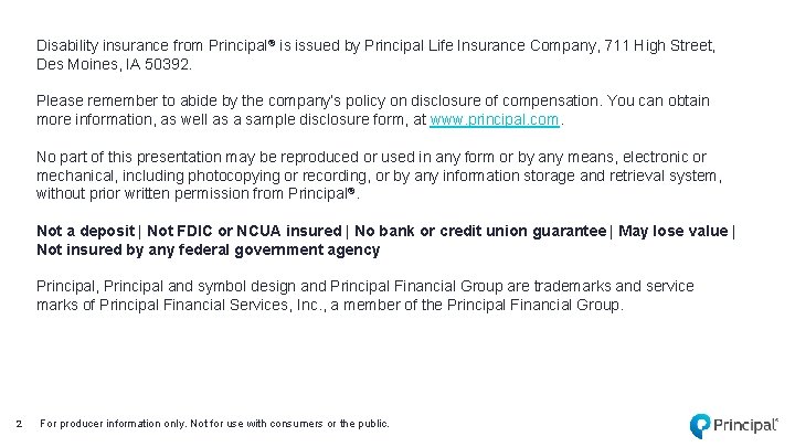 Disability insurance from Principal® is issued by Principal Life Insurance Company, 711 High Street,