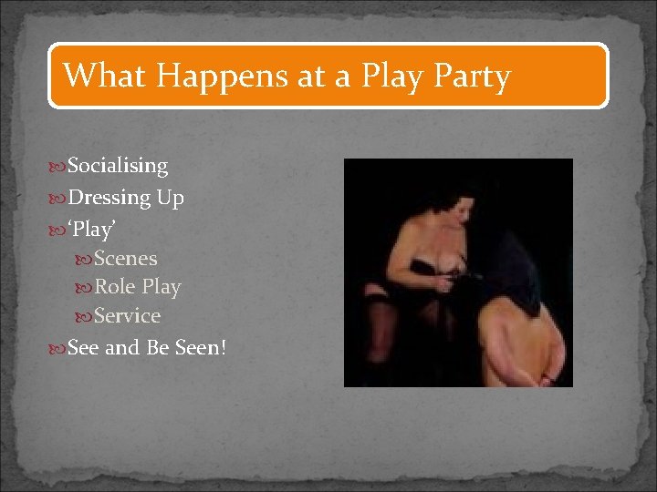 What Happens at a Play Party Socialising Dressing Up ‘Play’ Scenes Role Play Service