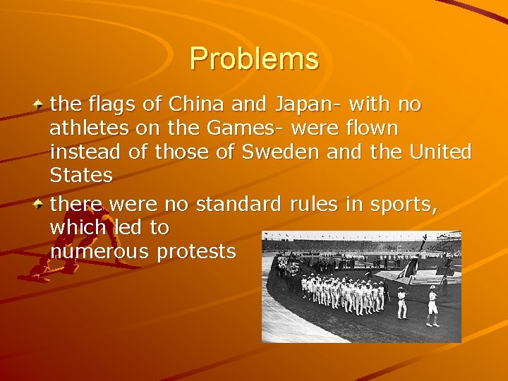 Problems the flags of China and Japan- with no athletes on the Games- were