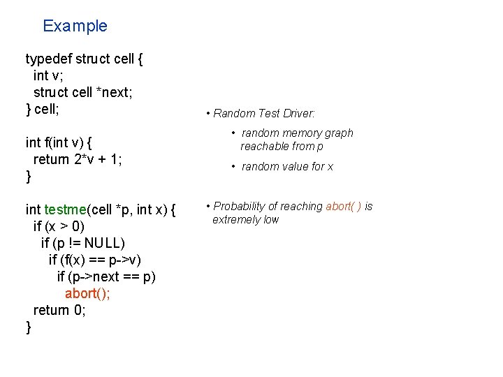 Example typedef struct cell { int v; struct cell *next; } cell; int f(int