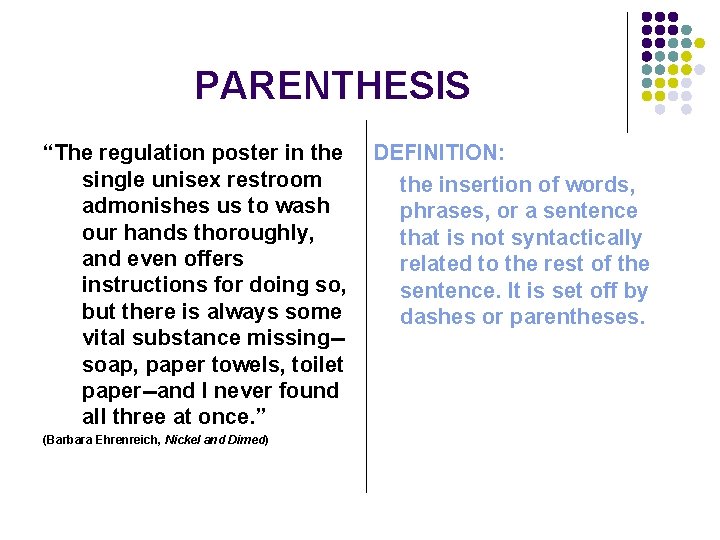 PARENTHESIS “The regulation poster in the single unisex restroom admonishes us to wash our