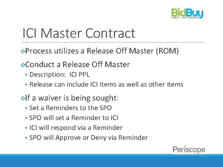 ICI Master Contract v. Process utilizes a Release Off Master (ROM) v. Conduct a