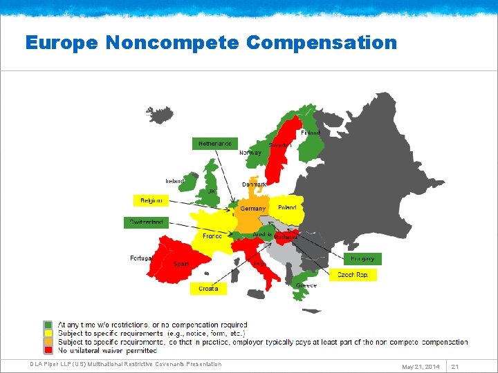 Europe Noncompete Compensation DLA Piper LLP (US) Multinational Restrictive Covenants Presentation May 21, 2014