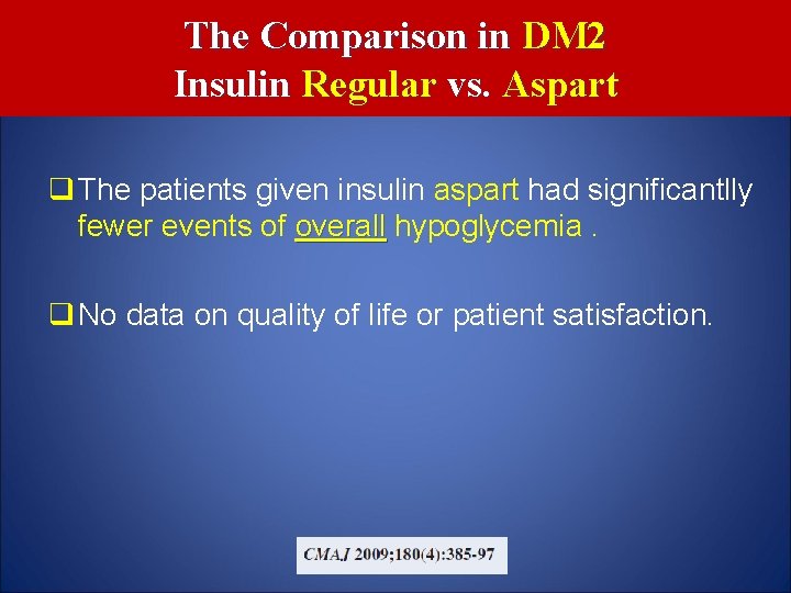 The Comparison in DM 2 Insulin Regular vs. Aspart q The patients given insulin