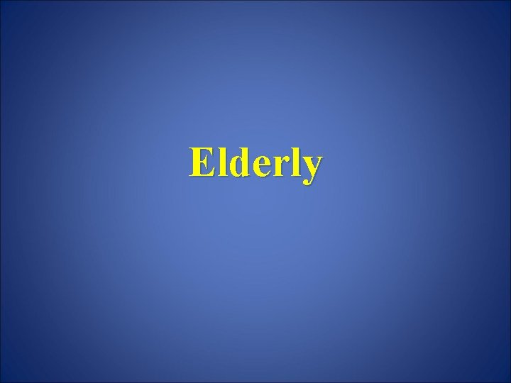 Elderly 