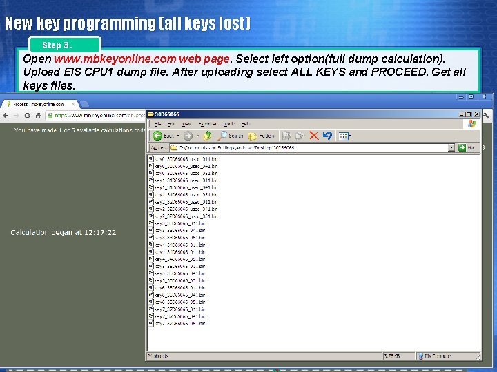 New key programming (all keys lost) Step 3. Open www. mbkeyonline. com web page.