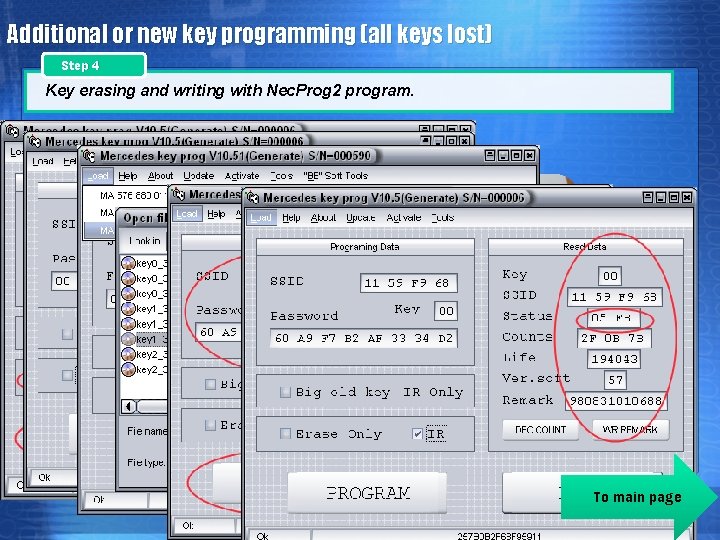 Additional or new key programming (all keys lost) Step 4 Key erasing and writing