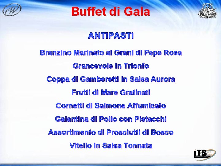 Buffet di Gala ANTIPASTI Branzino Marinato ai Grani di Pepe Rosa Grancevole in Trionfo
