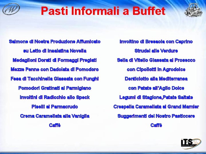 Pasti Informali a Buffet Salmone di Nostra Produzione Affumicato Involtino di Bresaola con Caprino