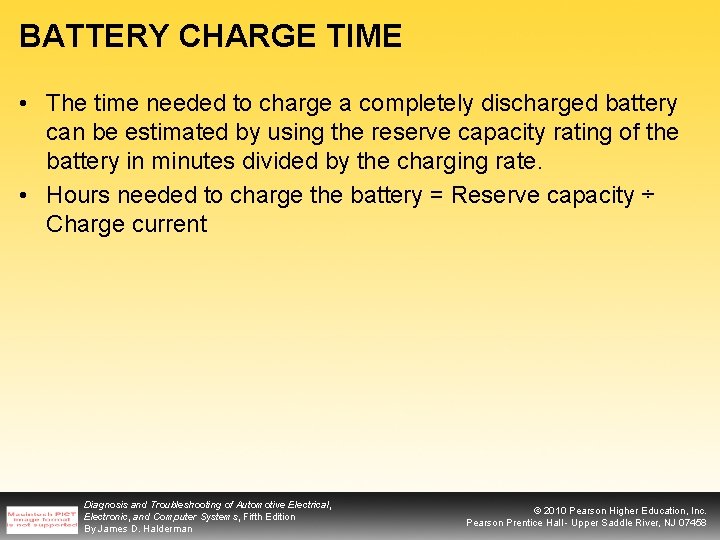 BATTERY CHARGE TIME • The time needed to charge a completely discharged battery can