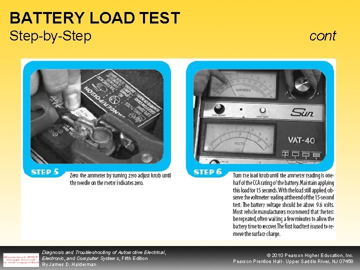 BATTERY LOAD TEST Step-by-Step Diagnosis and Troubleshooting of Automotive Electrical, Electronic, and Computer Systems,